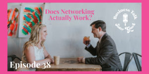 #38: Does Networking Actually Work?