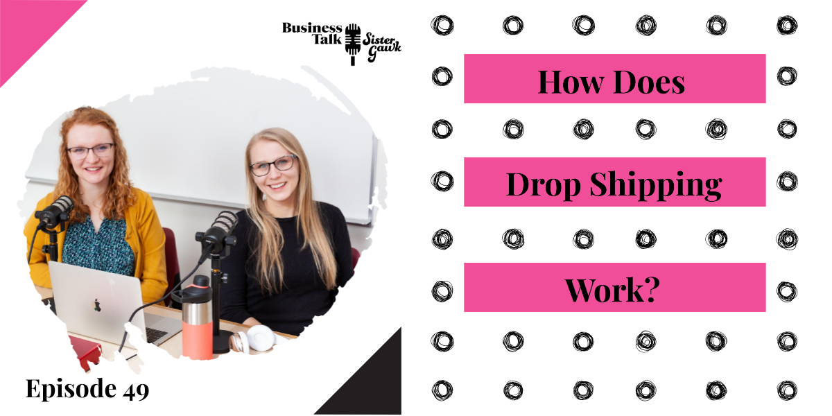 #49: How Does Drop Shipping Work?