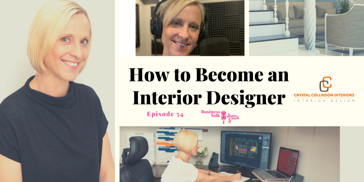 #54: How to Become an Interior Designer