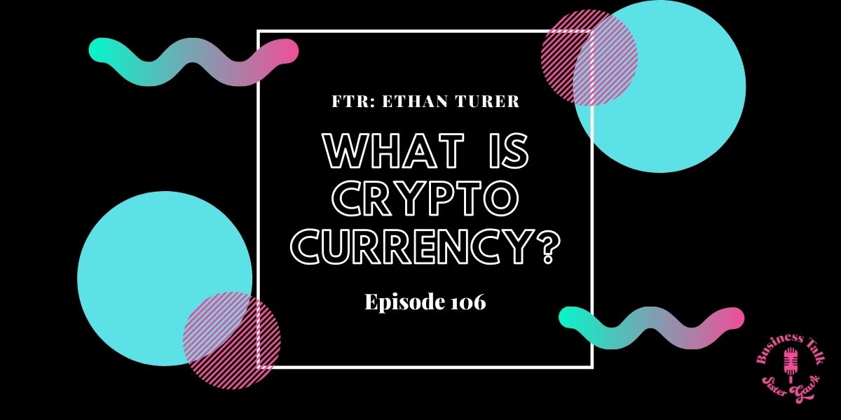 Read more about the article #106: What Is Crypto Currency?