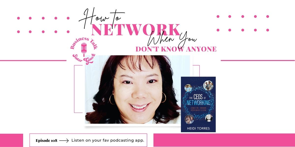 You are currently viewing #108: How to Network When You Don’t Know Anyone