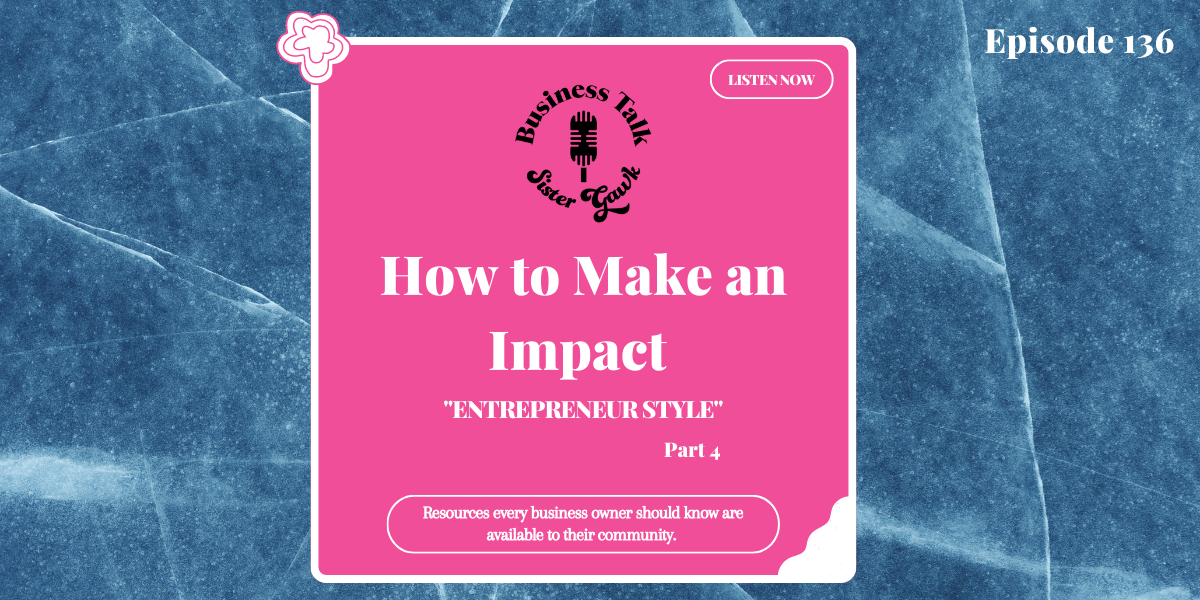 You are currently viewing #136: Part 4 – How to Make an Impact ”Entrepreneur Style”