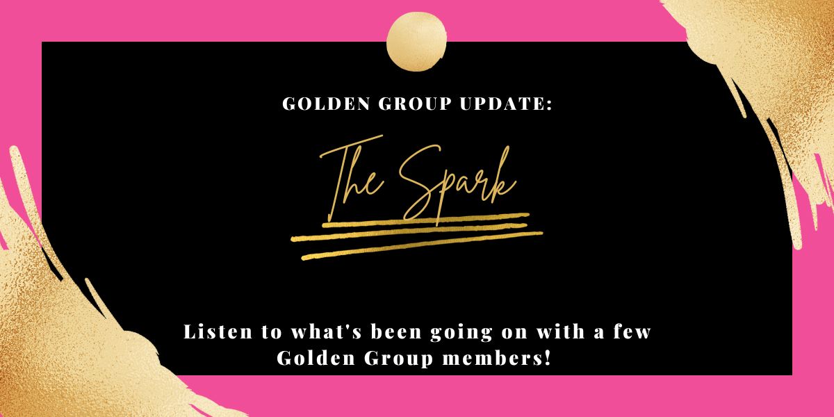 You are currently viewing Golden Group Update: The Spark